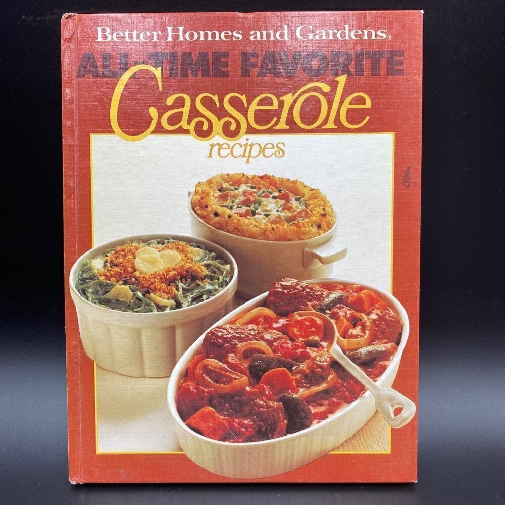 Vintage Better Homes & Gardens All-Time Favorites Casserole Cookbook
